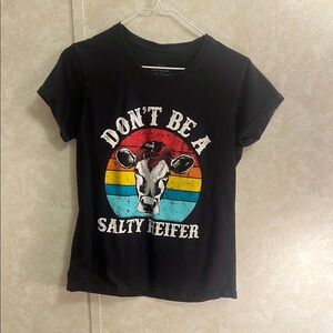Don’t Be A Salty Heifer Tee
